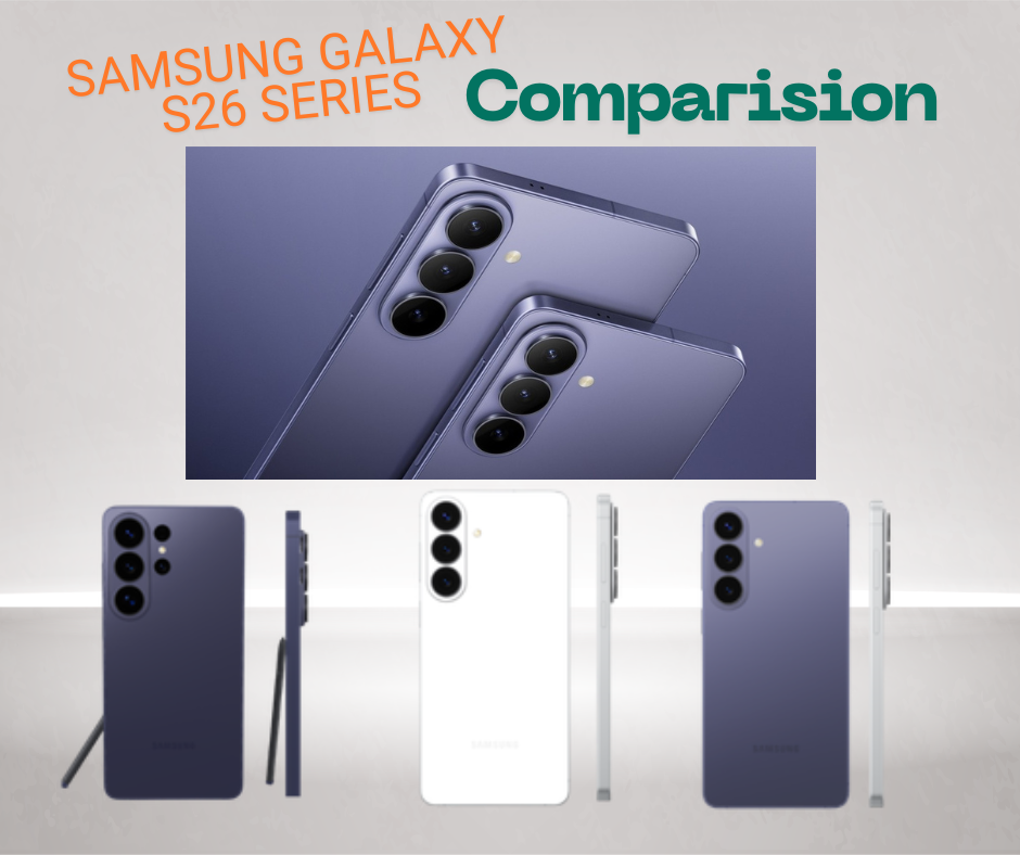 Samsung S26 and S26 Ultra